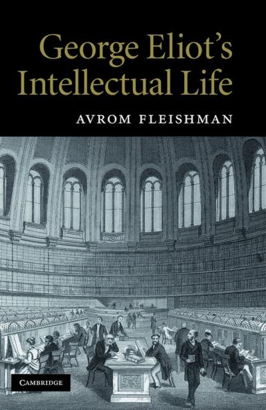 George Eliot's Intellectual Life