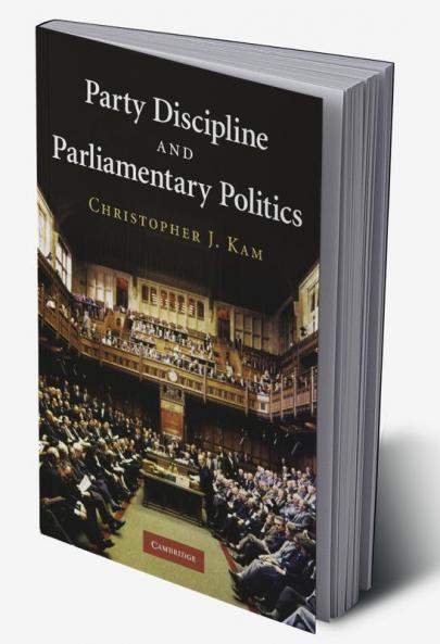 Party Discipline and Parliamentary Politics