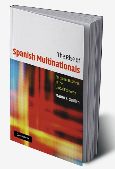 The Rise of Spanish Multinationals