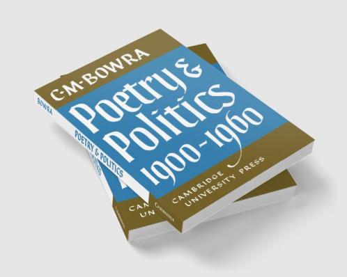 Poetry and Politics 1900 1960