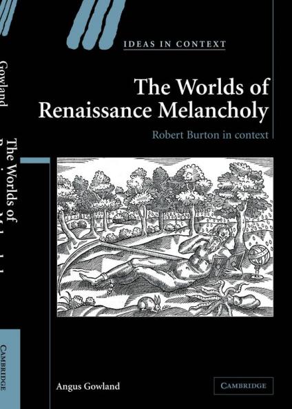 The Worlds of Renaissance Melancholy