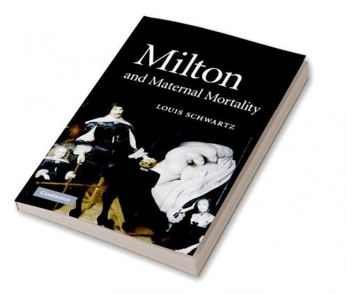 Milton and Maternal Mortality