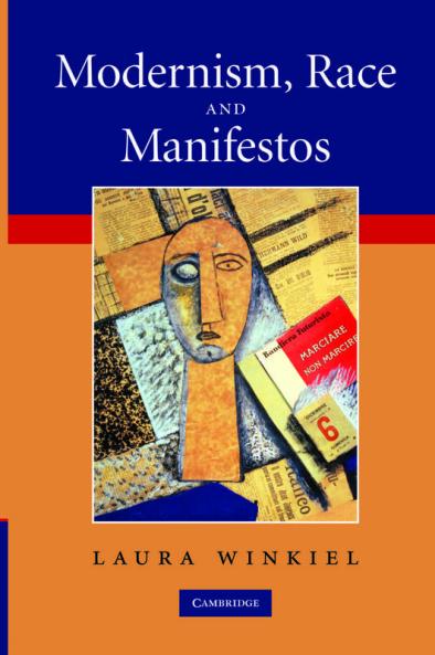 Modernism Race and Manifestos