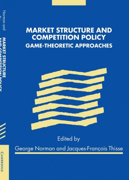 Market Structure and Competition Policy