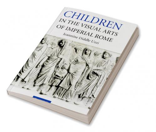 Children in the Visual Arts of Imperial Rome