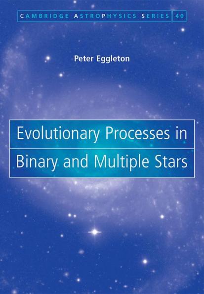 Evolutionary Processes in Binary and Multiple Stars