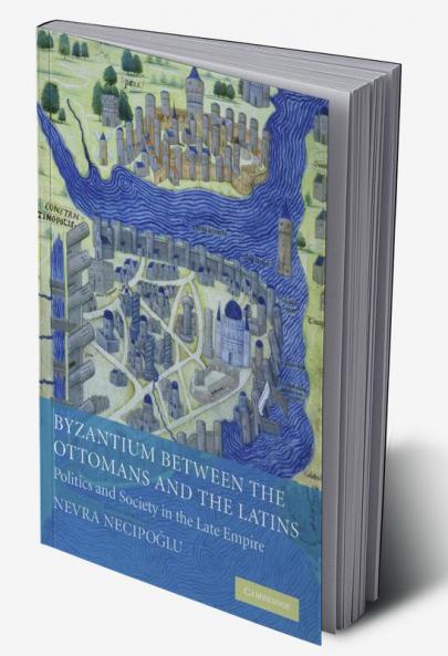 Byzantium Between the Ottomans and the Latins