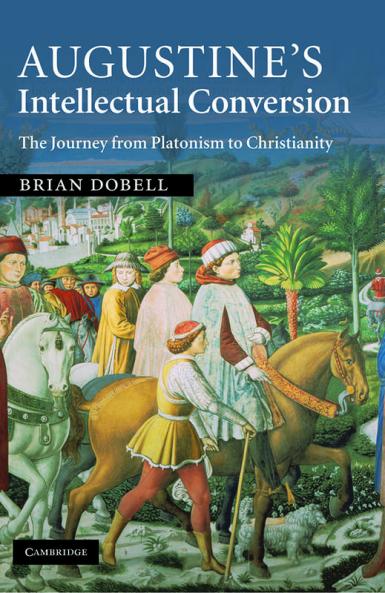 Augustine's Intellectual Conversion