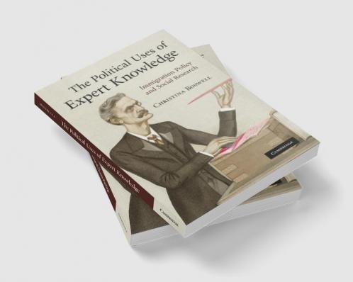 The Political Uses of Expert Knowledge