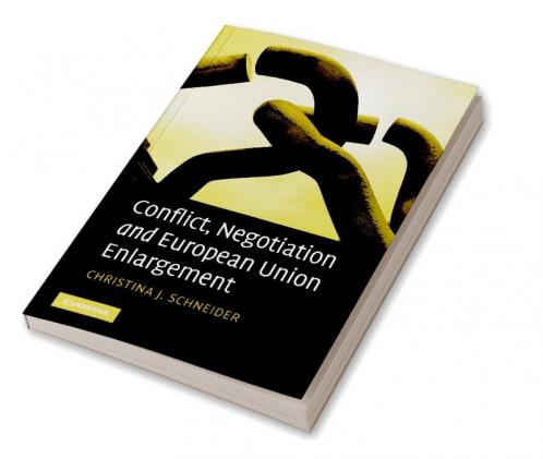 Conflict Negotiation and European Union Enlargement