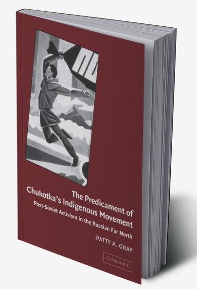 The Predicament of Chukotka's Indigenous Movement