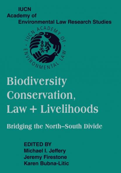 Biodiversity Conservation Law and Livelihoods