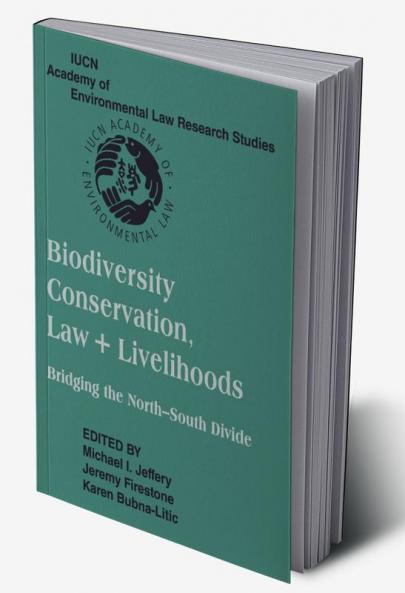 Biodiversity Conservation Law and Livelihoods