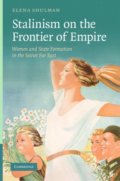 Stalinism on the Frontier of Empire