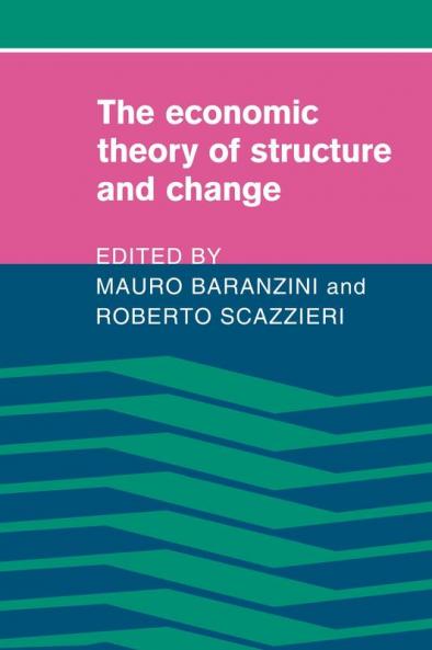 The Economic Theory of Structure and Change