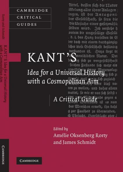 Kant's Idea for a Universal History with a Cosmopolitan Aim