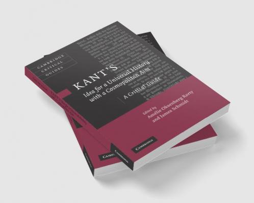Kant's Idea for a Universal History with a Cosmopolitan Aim