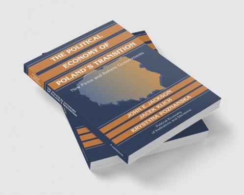 The Political Economy of Poland's Transition