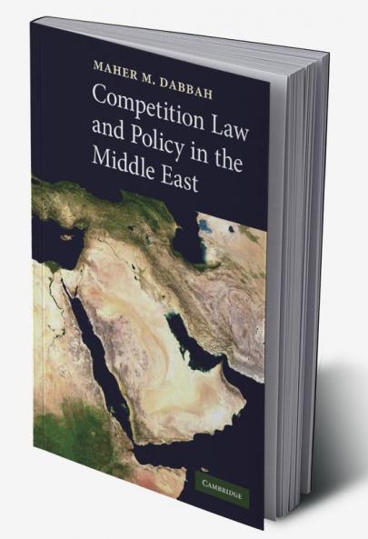 Competition Law and Policy in the Middle East