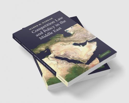 Competition Law and Policy in the Middle East