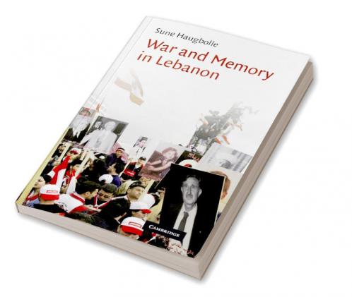 War and Memory in Lebanon