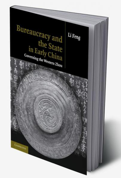 Bureaucracy and the State in Early China
