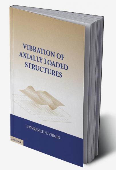 Vibration of Axially-Loaded Structures
