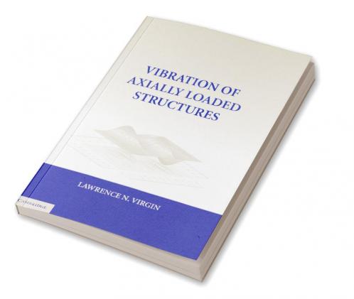 Vibration of Axially-Loaded Structures