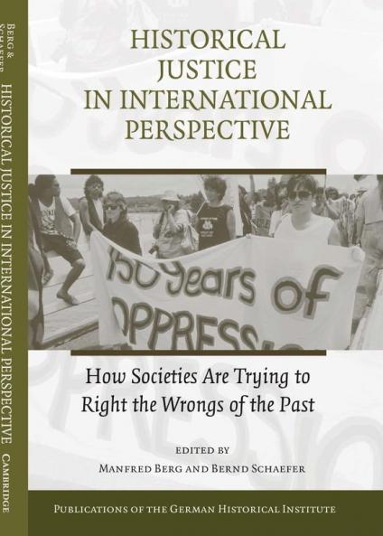 Historical Justice in International Perspective
