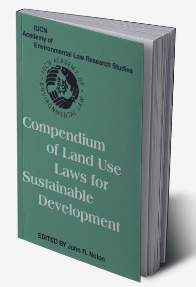 Compendium of Land Use Laws for Sustainable Development