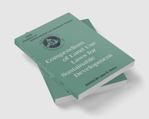 Compendium of Land Use Laws for Sustainable Development