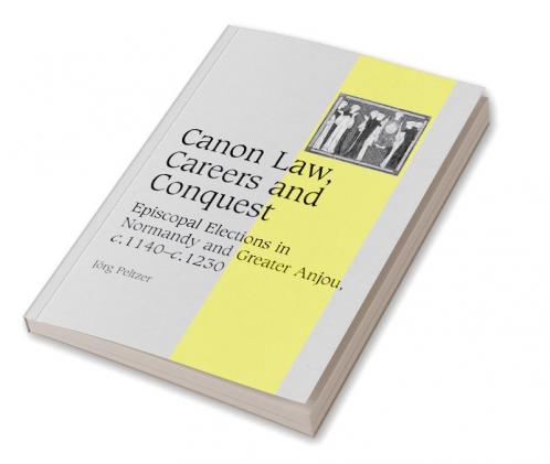 Canon Law Careers and Conquest