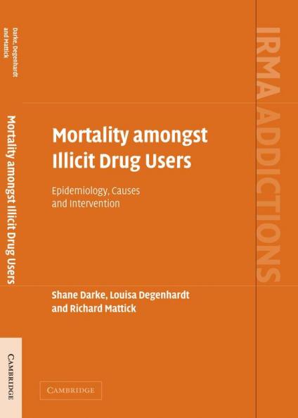Mortality Amongst Illicit Drug Users