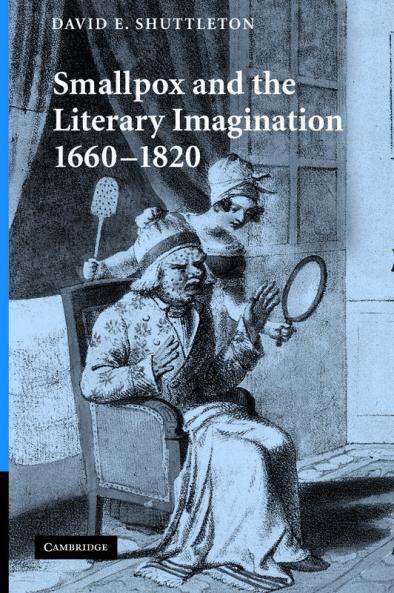 Smallpox and the Literary Imagination 1660 1820