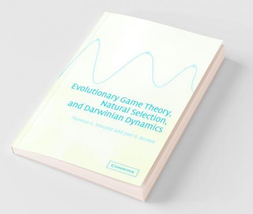 Evolutionary Game Theory Natural Selection and Darwinian Dynamics