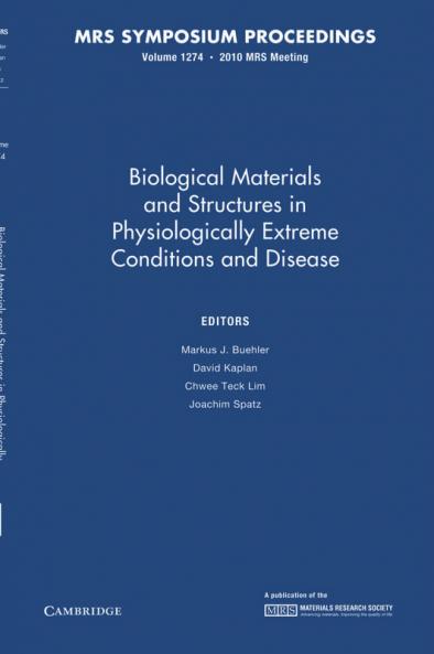 Biological Materials and Structures in Physiologically Extreme Conditions and Disease
