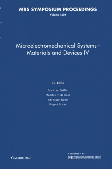 Microelectromechanical Systems - Materials and Devices IV