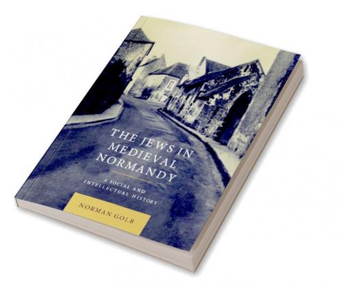 The Jews in Medieval Normandy