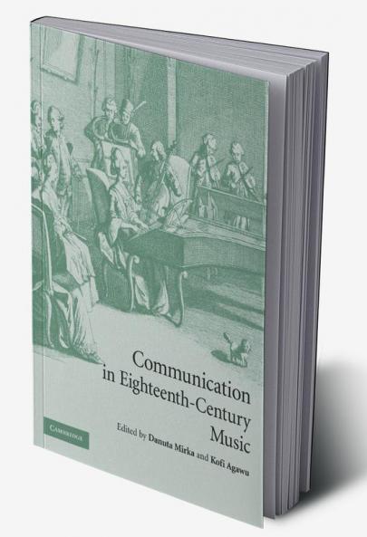 Communication in Eighteenth-Century Music
