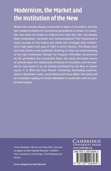 Modernism the Market and the Institution of the New
