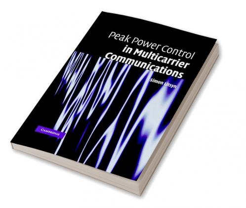 Peak Power Control in Multicarrier Communications
