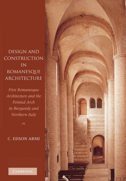 Design and Construction in Romanesque Architecture