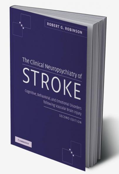 The Clinical Neuropsychiatry of Stroke