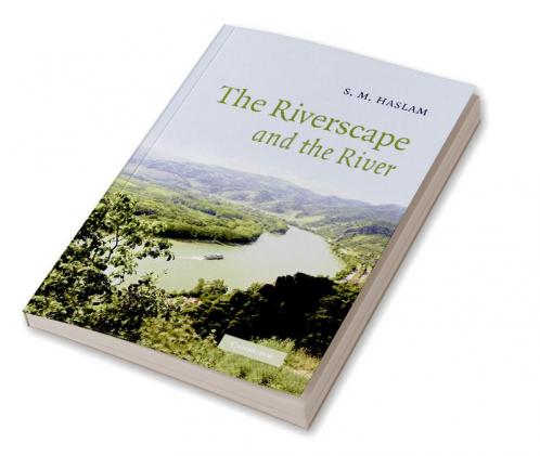 The Riverscape and the River