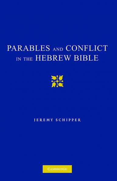 Parables and Conflict in the Hebrew Bible