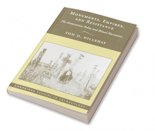 Monuments Empires and Resistance