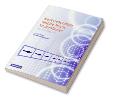 Next Generation Mobile Access Technologies