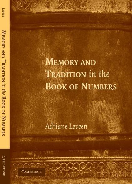 Memory and Tradition in the Book of Numbers