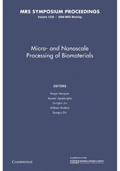Micro-And Nanoscale Processing of Bomaterials