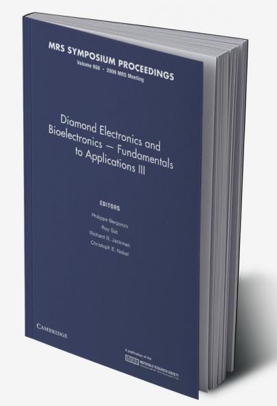 Diamond Electronics and Bioelectronics - Fundamentals to Applications III